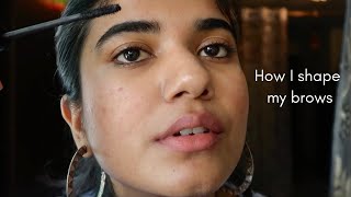 How I like to shape my eyebrows |BUSHY BROWS TUTORIAL| Riya Thomas|