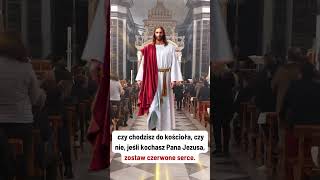 Czy chodzisz do kościoła czy nie, jeśli kochasz Pana Jezusa,  zostaw proszę czerwone serce.🙏🌹#bóg