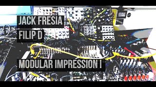 Jack Fresia & Filip D - Modular Impression I - (Ambient Work)