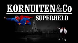 Kornuiten & Co - Superheld