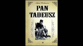 Adam Mickiewicz- Pan Tadeusz Streszczenie lektury