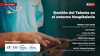 Foro Sanitario: Gestión del Talento en el entorno Hospitalario