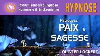 Hypnose pour Connecter PAIX et SAGESSE