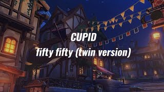 CUPID - fifty fifty [twin version] sped up ☆