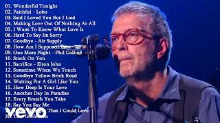 Eric Clapton, Michael Bolton, Lionel Richie, Elton John, Rod Stewart - Best Soft Rock 70s,80s,90s