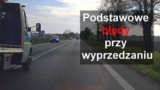 Podstawowe błędy przy wyprzedzaniu (czego unikać i na co uważać, aby wyprzedzać pewnie i łatwo)