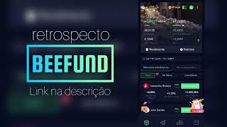 Retrospecto BEEFUND - Como estou investindo/tradando?