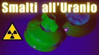 Smalti all' Uranio su ceramica e fluorescenza ai raggi ultravioletti ☢️