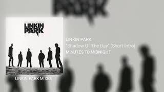 Linkin Park - Shadow Of The Day (Extended version)