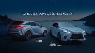 Le tout nouveau Lexus RX | Maintenant, c’est possible