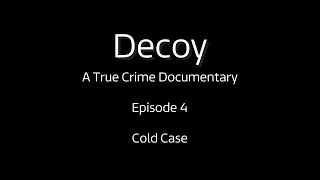 DECOY EP4 COLDCASE