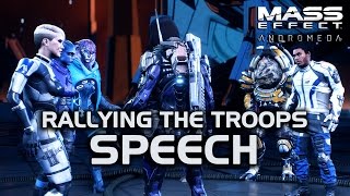 Mass Effect Andromeda - Speech - Rallying the Troops for a Last Stand