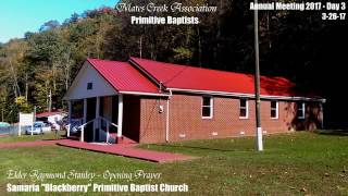 Elder Raymond Stanley opening & prayer Mates Creek Annual Meeting 2017