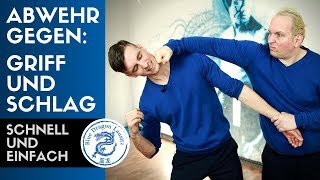 ABWEHR gegen GRIFF mit SCHLAG / SELBSTVERTEIDIGUNG schnell und einfach / BlueDragonLausitz