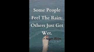 😃Some People Feel The Rain #Shorts #inspiration #viralshorts