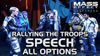 Mass Effect Andromeda - Rallying the Troops Speech (All Options)