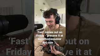 DTJ - Fast comes out on Friday