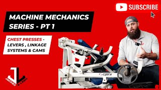 Gym Machine Mechanics Series - Pt 1 - Chest Press Machines - Levers, Linkage Systems & Cams