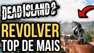 Dead Island 2: O Revólver mais Forte do Jogo!! Como Pegar??