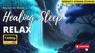 Fall Asleep in an Instant • Healing Stress, Anxiety, and Depression • Ultimate INSOMNIA Relief