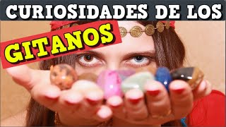 Gitanos - lo que no sabias sobre ellos