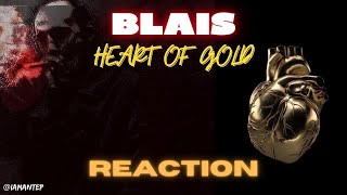 BLAIS - HEART OF GOLD | REACTION