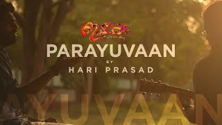 Parayuvaan | ISHQ Malayalam Movie | Cover Version | Hari Prasad | Shiyan Shaji | Jakes Bejoy