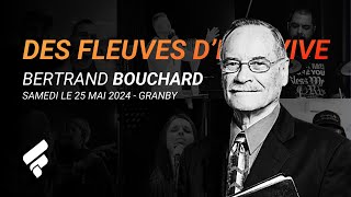 DES FLEUVES D'EAU VIVE | Église Fondation-GRANBY || Bertrand Bouchard