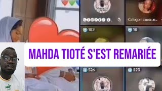 Madah Tioté s'est remariée