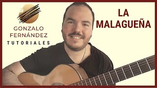 LA MALAGUEÑA | GONZALO FERNÁNDEZ TUTORIALES