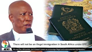 Big No to Illegal Immigration in South Africa Under EFF Government - Julius Malema | #eff