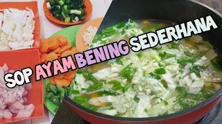 Sop Ayam Bening Sederhana