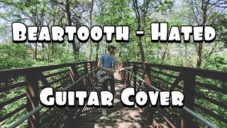 Beartooth - Hated Guitar Cover