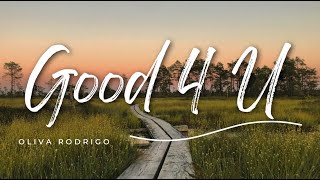 Olivia Rodrigo - good 4 u (Lyrics)