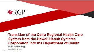 Transition of the Oahu Regional Health Care System into the DOH (December 15, 2021)