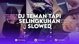 DJ TEMAN TAPI SELINGKUHAN VERSI SLOWED SOUND ONEONLEE REMIX BY SCFY