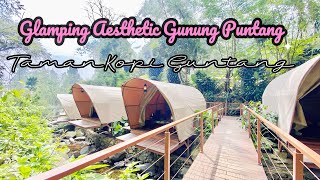 Glamping Aesthetic Gunung Puntang | Taman Kopi Guntang