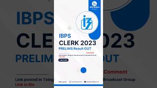 IBPS Clerk Prelims Result OUT 2023 #ibpsclerk #result #shorts