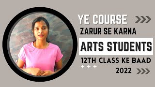 Best Courses After 12th Class for Arts Students In India 2022 | Career After 12th #artsstream