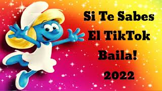 Si Te Sabes El TikTok Baila! - 2022