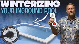 How to Winterize/Close your In-Ground Pool!