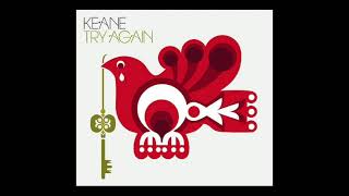 Keane - Try Again (Torisutan Extended)