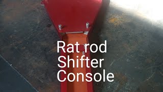 Rat rod shifter console