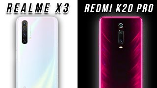 Realme X3 Vs Redmi K20 Pro Review - Which One TO BUY | Best Phone Under 25000