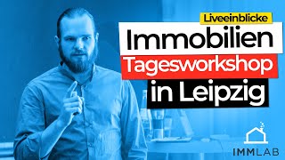 Live Einblick in den Immobilienworkshop Leipzig