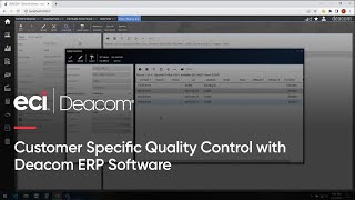 Customer Specific Quality Control with Deacom ERP Software