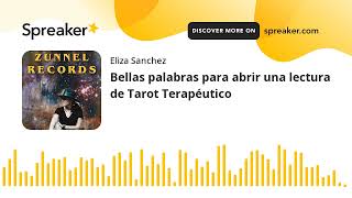 Bellas palabras para abrir una lectura de Tarot Terapéutico