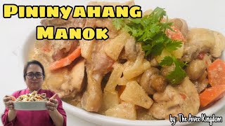 Pininyahang Manok | Simpleng Lutong Bahay | The Aivee Kingdom