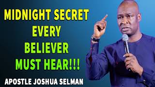 MIDNIGHT SECRET EVERY BELIEVER MUST HEAR!!! Apostle Joshua Selman Sermons - Koinonia Global