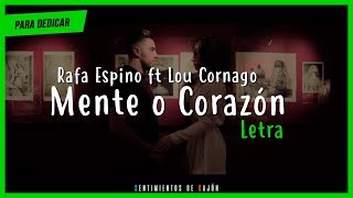 Rafa Espino - Mente o Corazón ft. Lou Cornago | Video Lyrics | Para Dedicar